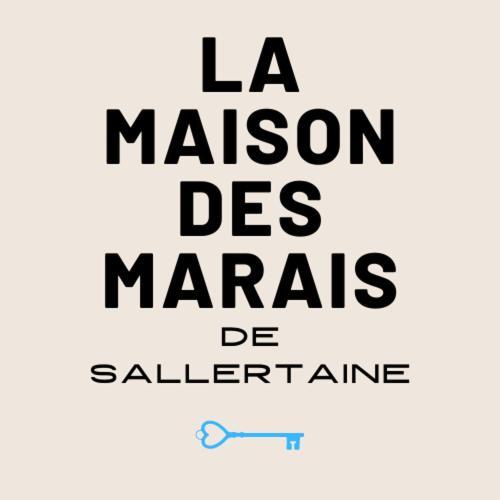 La Maison Des Marais De Holiday home *